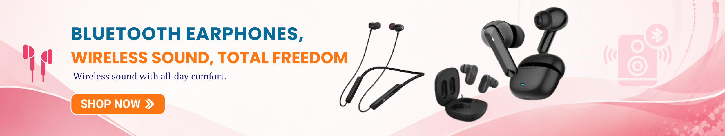 Bluetooth earphones banner featuring wireless earbuds and neckband headphones with wireless sound and shop now button