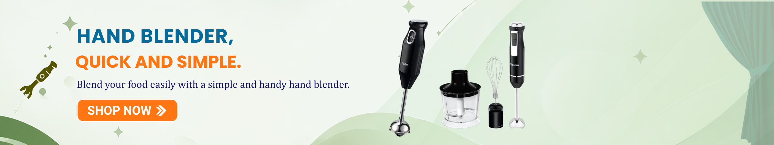 Hand blenders with attachments including whisk and chopper jar displayed with “Shop Now” button promoting easy and quick blending for kitchen use.