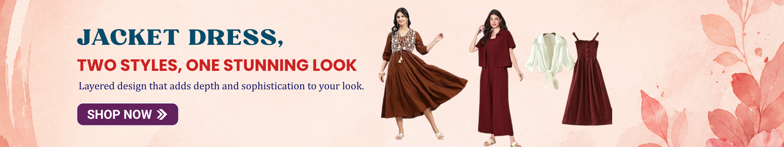 Women wearing stylish jacket dresses in brown and maroon with layered designs, showcasing elegant and modern fusion wear.