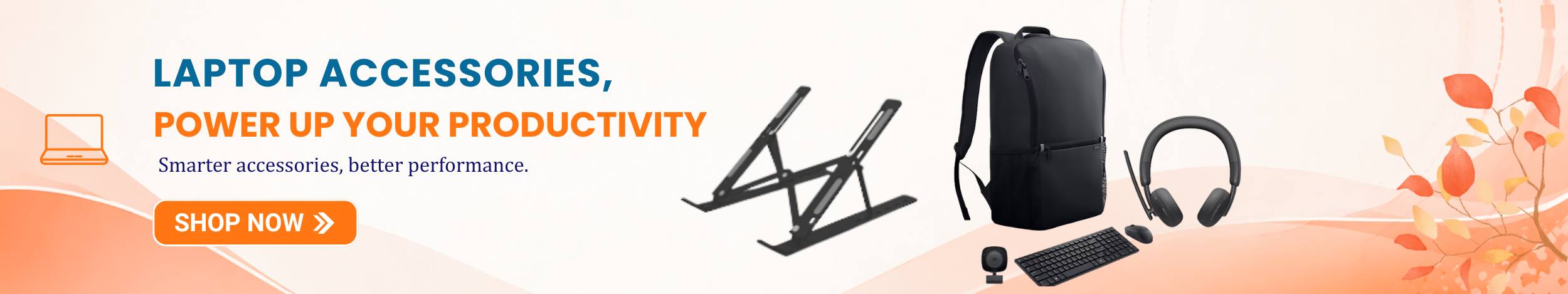 Laptop accessories including laptop stand, backpack, headphones, keyboard, and webcam with “Shop Now” button promoting productivity-enhancing laptop accessories for office and home use.