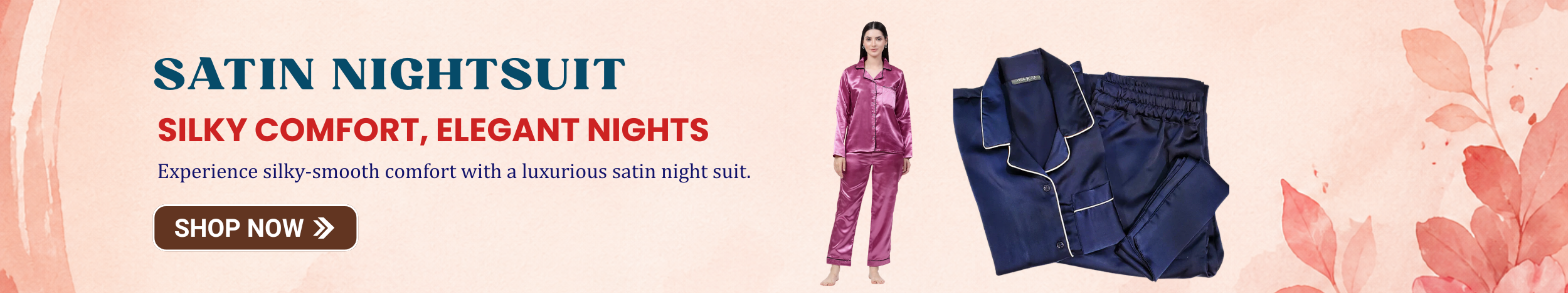 Women wearing satin nightsuits in pink and navy blue, showcasing silky, smooth, and comfortable nightwear for elegant sleepwear.