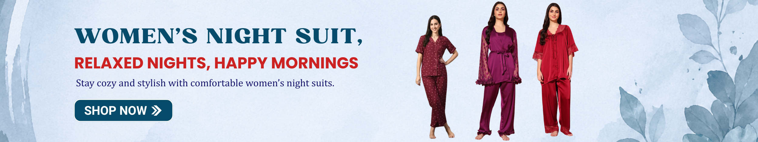 Women wearing stylish night suits in red and maroon shades with printed and satin designs, showcasing comfortable and elegant sleepwear.