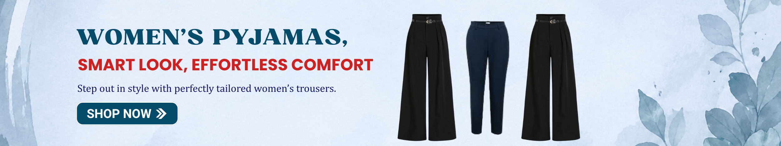 Women’s trousers in black and navy blue with tailored and wide-leg designs, showcasing stylish and comfortable formal and casual wear.