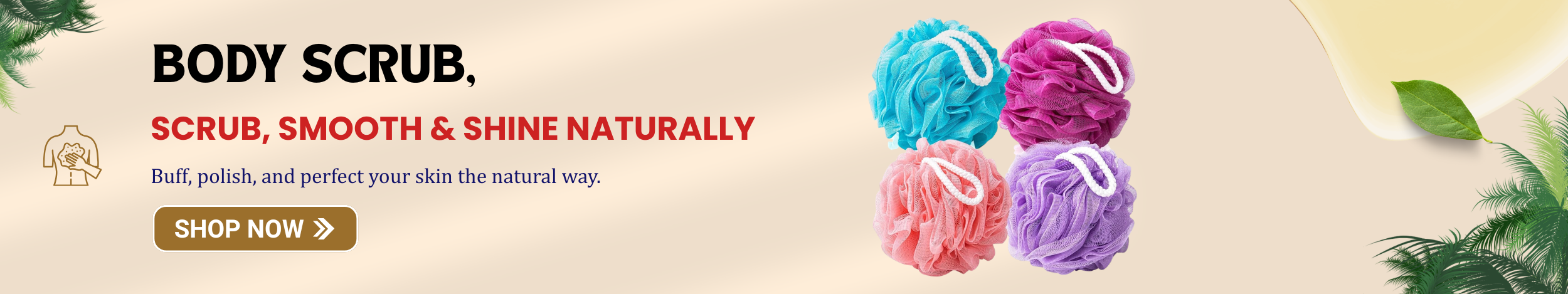 Colorful body scrub loofahs with natural elements promoting smooth, polished, and glowing skin care routine